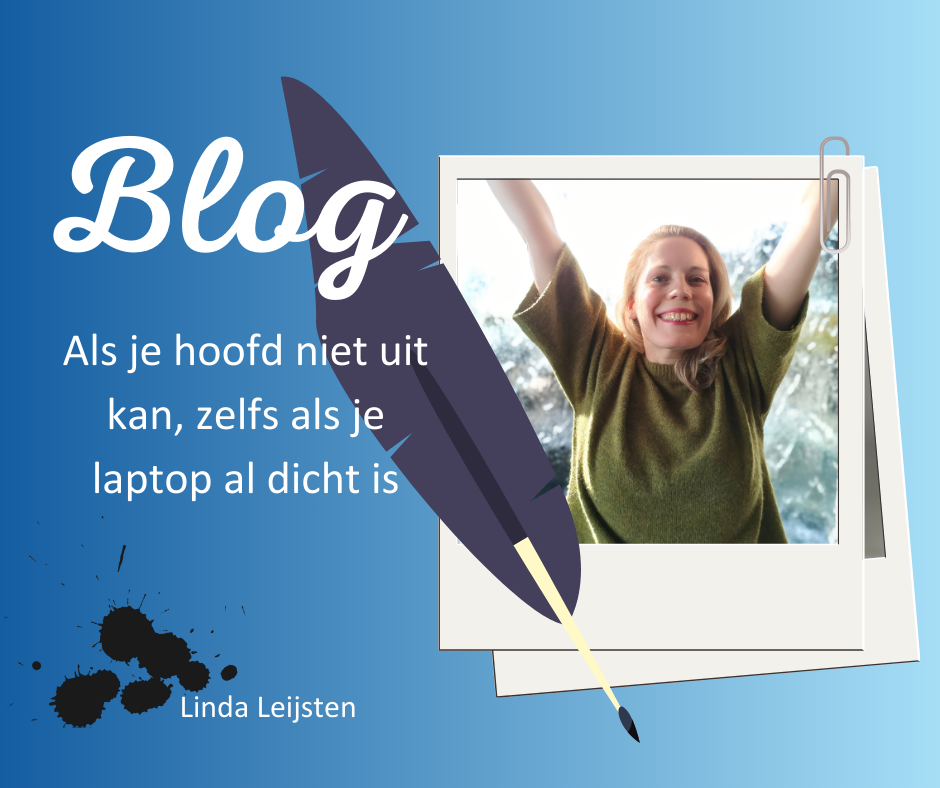 Als je hoofd niet uit kan